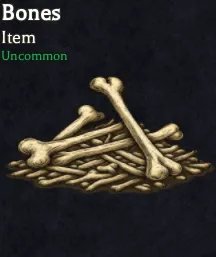 Bones uncommon material in Bizarre Lineage